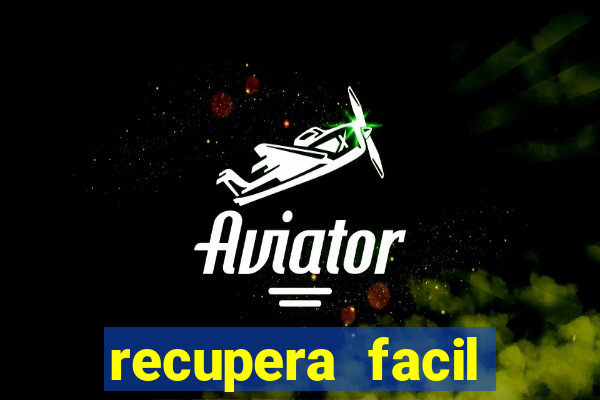 recupera facil reclame aqui